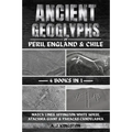 Ancient Geoglyphs Of Peru, England & Chile: Nazca Lines, Uffington White Horse, Atacama Giant & Paracas Candelabra