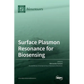 Surface Plasmon Resonance for Biosensing
