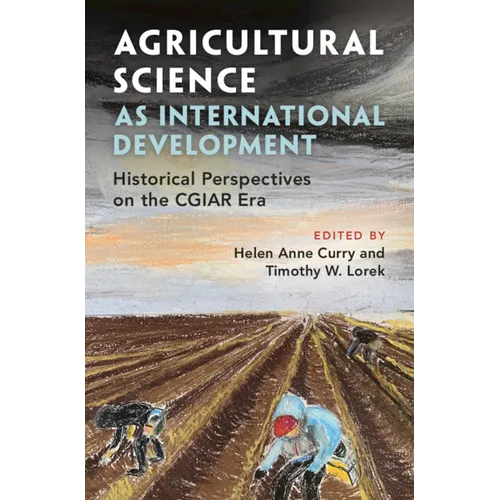 Agricultural Science as International Development