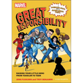 Marvel: Great Responsibility: Raising Your Little Hero from Toddler to Teen