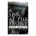 A Son at the Front: Historical Novel