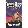 Hombre Perro: Churre Y Castigo