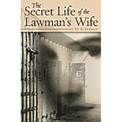 The Secret Life of the Lawman's Wife