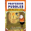 Professor Puddles and the Golden Ankh
