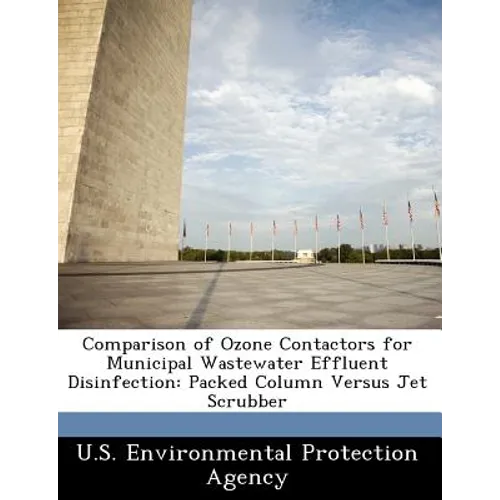 Comparison of Ozone Contactors for Municipal Wastewater Effluent Disinfection: Packed Column Versus Jet Scrubber