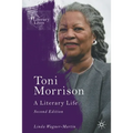 Toni Morrison: A Literary Life