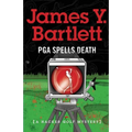 P.G.A. Spells Death: A Hacker Golf Mystery