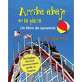 Arriba, abajo en la playa: Un libro de opuestos