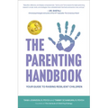 The Parenting Handbook: Your Guide to Raising Resilient Children