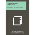 Scripture And Tradition: A Survey Of The Controversy