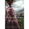 In Sickness and in Health: A Variation of Jane Austen's Pride and Prejudice