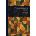 A Voice From the South