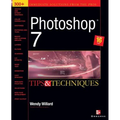 Photoshop 7 (R): Tips and Techniques