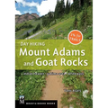 Day Hiking Mount Adams & Goat Rocks Wilderness: Indian Heaven * Yakima Area * White Pass