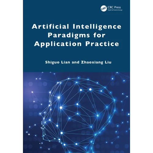 Artificial Intelligence Paradigms for Application Practice