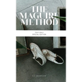 The Maguire Method: The Text-Only Edition