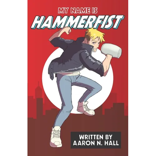 My Name is Hammerfist