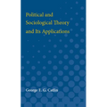 Political and Sociological Theory and Its Applications