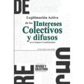 Legitimación de los Intereses Colectivos en el Amparo Constitucional