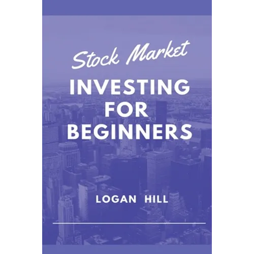 Stock Market Investing for Beginners: Learn how to trade and make a Profit