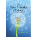 The Poor Attitudes of Money: The Fold, Book 3