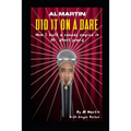 Did It on a Dare: How I Created a Comedy Empire in 30 Short Years