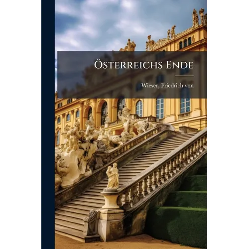 Ã-sterreichs Ende