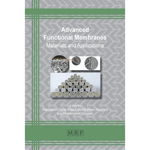 Advanced Functional Membranes: Materials and Applications