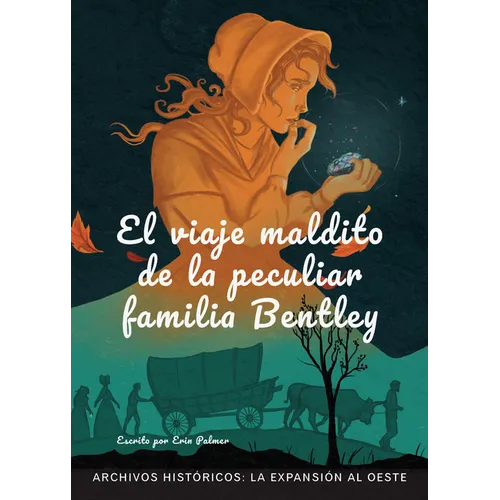 El Viaje Maldito de la Peculiar Familia Bentley: La Expansión Al Oste