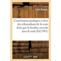 Conclusions Pratiques À Tirer Du Referendum de la Cure d'Air Par La Fenêtre Ouverte Jour Et Nuit