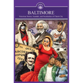 Baltimore, Gonzo City: Notorious Stories, Scandals, and Peculiarities of Charm City: Notorious Stories, Scandals, and Peculiarities of Charm City