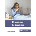 Hypoxia and the Circulation