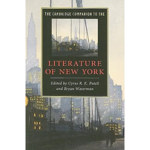 The Cambridge Companion to the Literature of New York