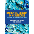 Improving Quality in Healthcare