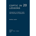 Coptic in 20 Lessons: Introduction to Sahidic Coptic with Exercises & Vocabularies