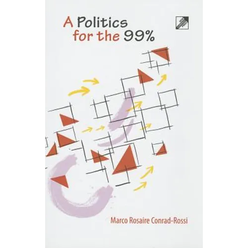 A Politics for the 99%