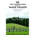 The Tagger Herd: Wade Tagger