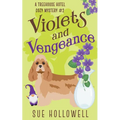 Violets and Vengeance
