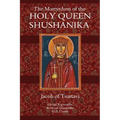 The Martyrdom of the Holy Queen Shushanika