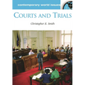 Courts and Trials: A Reference Handbook