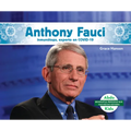 Anthony Fauci: Inmunologo, Experto En Covid-19 (Anthony Fauci: Immunologist & Covid-19 Leader): Inmunologo, Experto En Covid-19 (Immunologist & Covid-