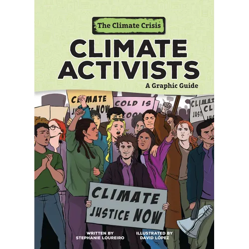 Climate Activists: A Graphic Guide