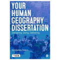 Your Human Geography Dissertation: Designing, Doing, Delivering