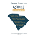 Asides: Occasional Essays on Dogs, Food, Restaurants, Bars, Hangovers, Jobs, Music, Family Trees, Robbery, Relationships, Being Brought Up Questionabl