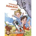 Whatcha Roarin' About