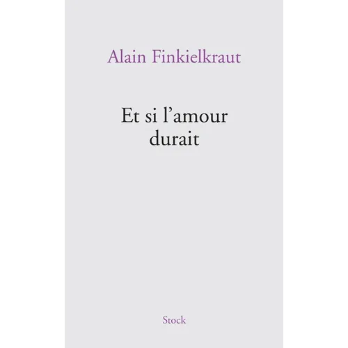 Et si l'amour durait