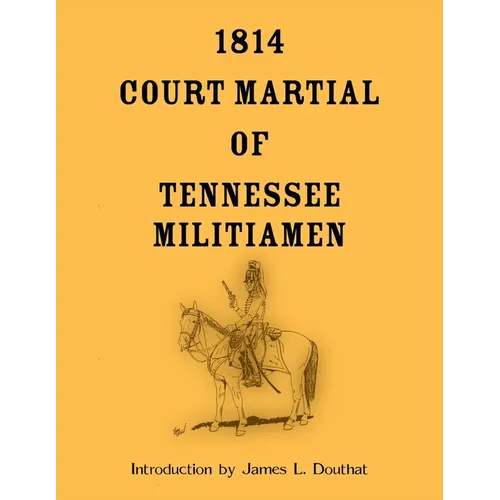 1814 Court Martial of Tennessee Militiamen