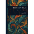 Brotherly House