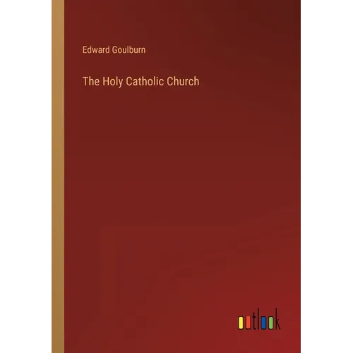 The Holy Catholic Church