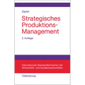 Strategisches Produktions-Management